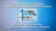 Safe Injection Practices Video